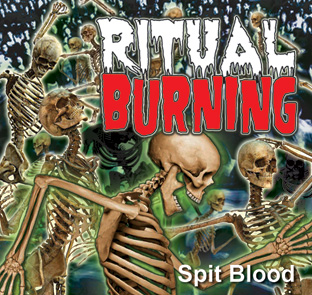 Ritual Burning Spit Blood